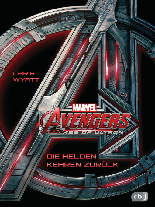 Title details for Marvel Avengers Age of Ultron by Chris Wyatt - Available